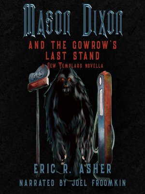 cover image of Mason Dixon and the Gowrow's Last Stand